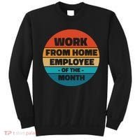 Work From Home Employee Of The Month Retro Sweatshirt thumb 0