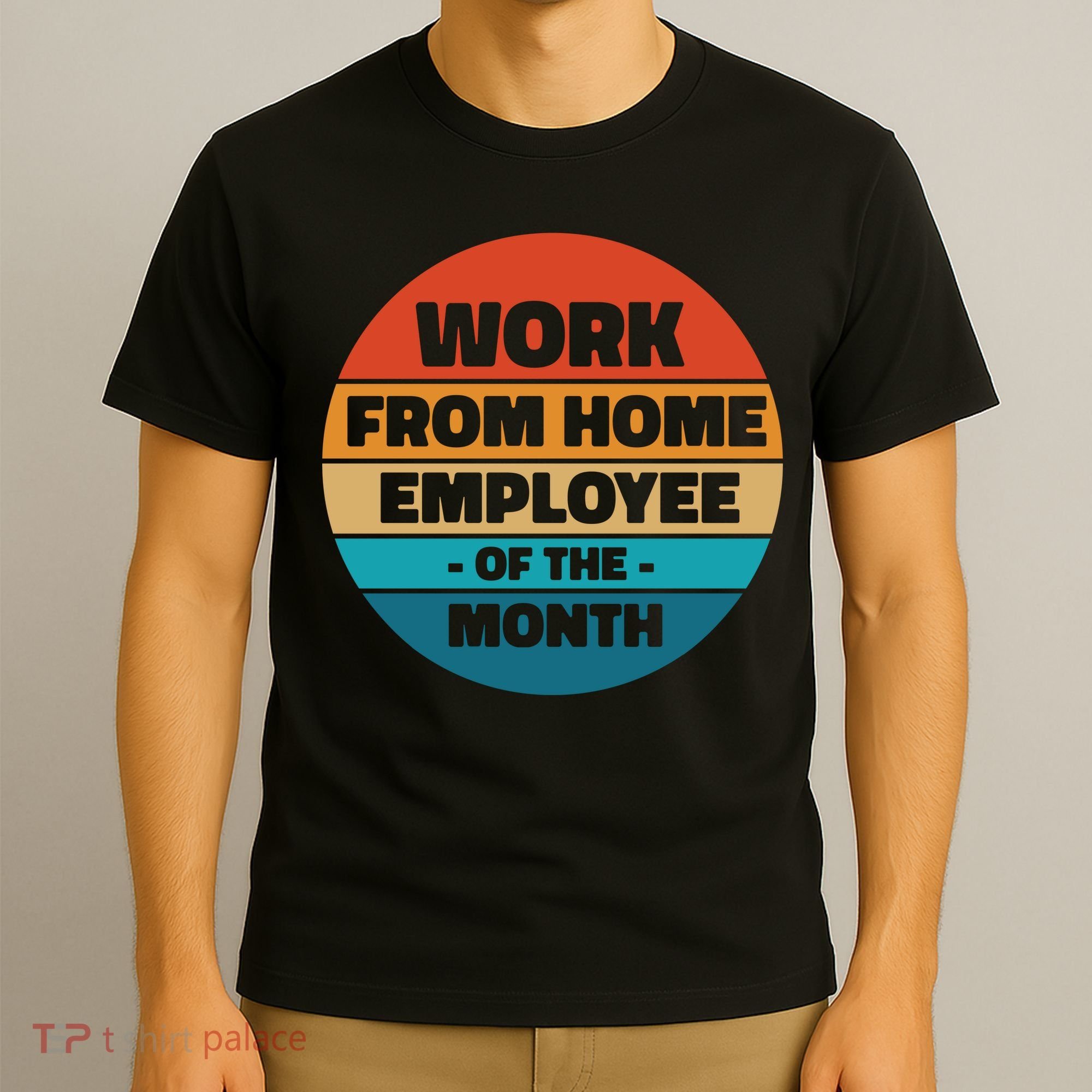 Work From Home Employee Of The Month Retro T-Shirt