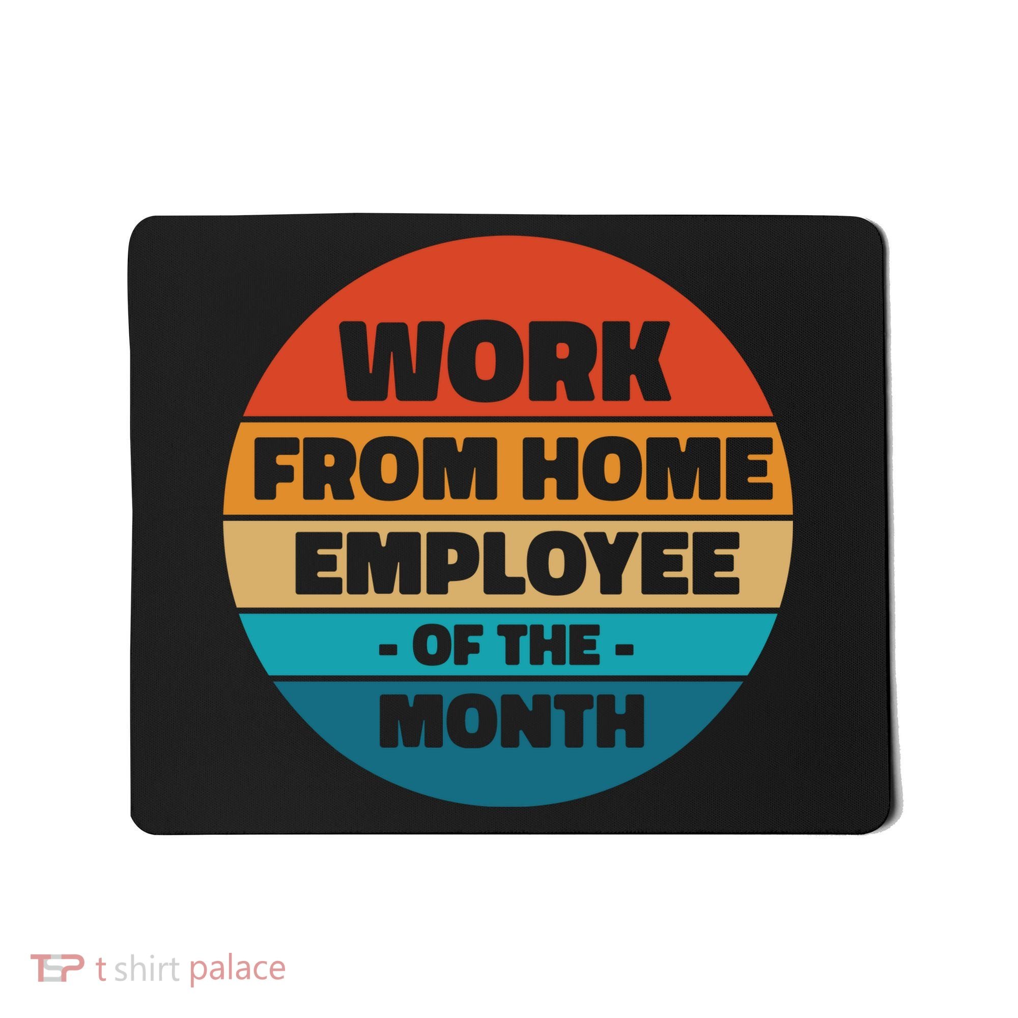 Work From Home Employee Of The Month Retro Mousepad