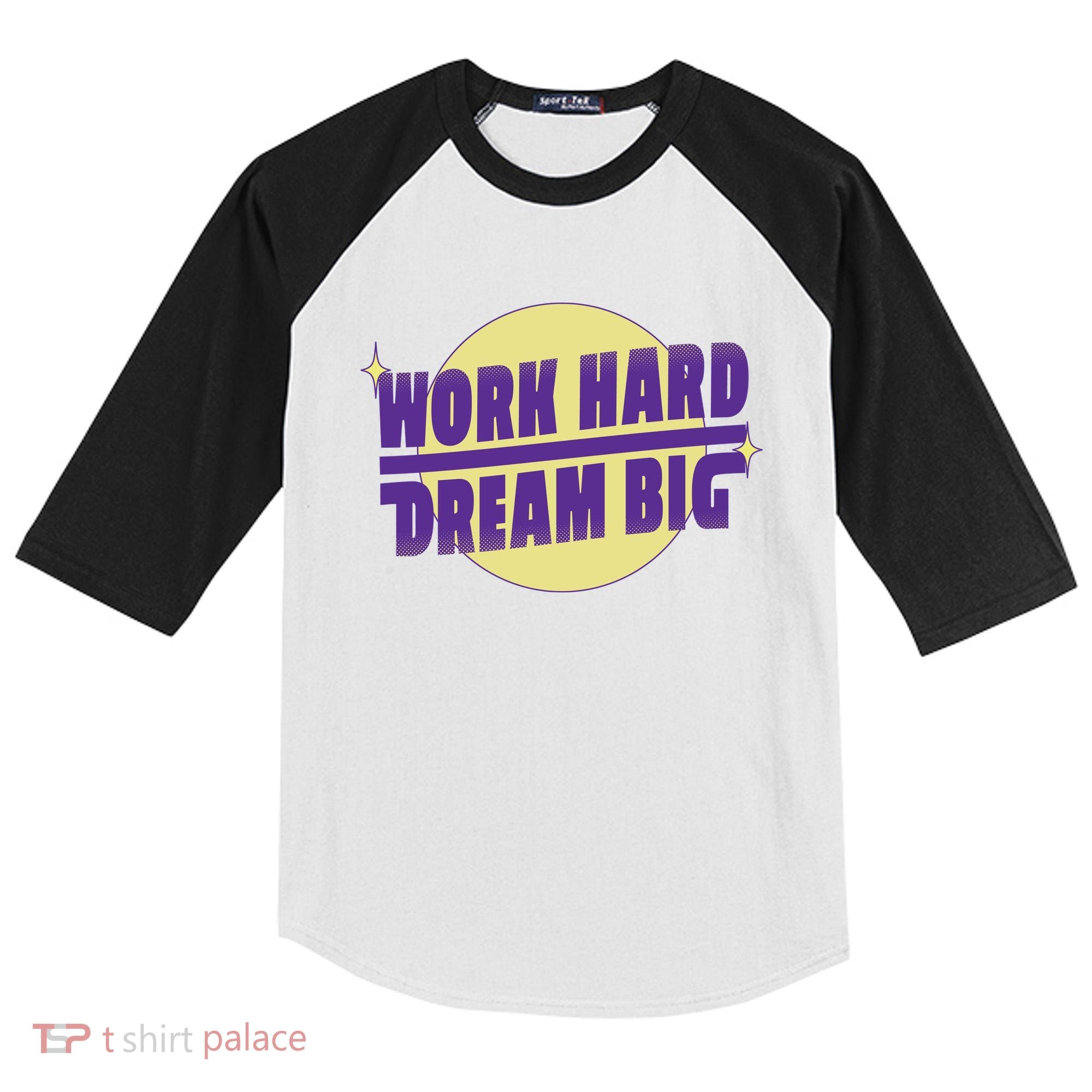 Work Hard Dream Big Kids Colorblock Raglan Jersey