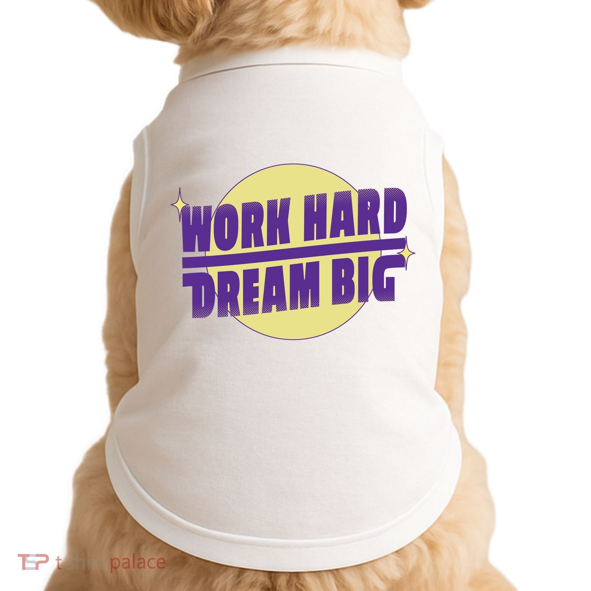 Work Hard Dream Big Doggie Tank