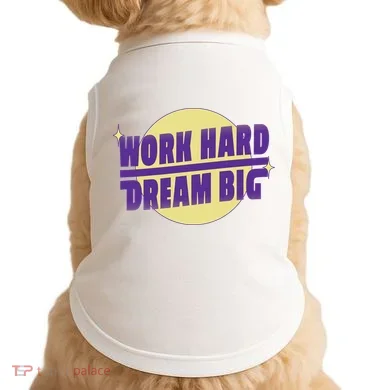 Work Hard Dream Big Doggie Tank