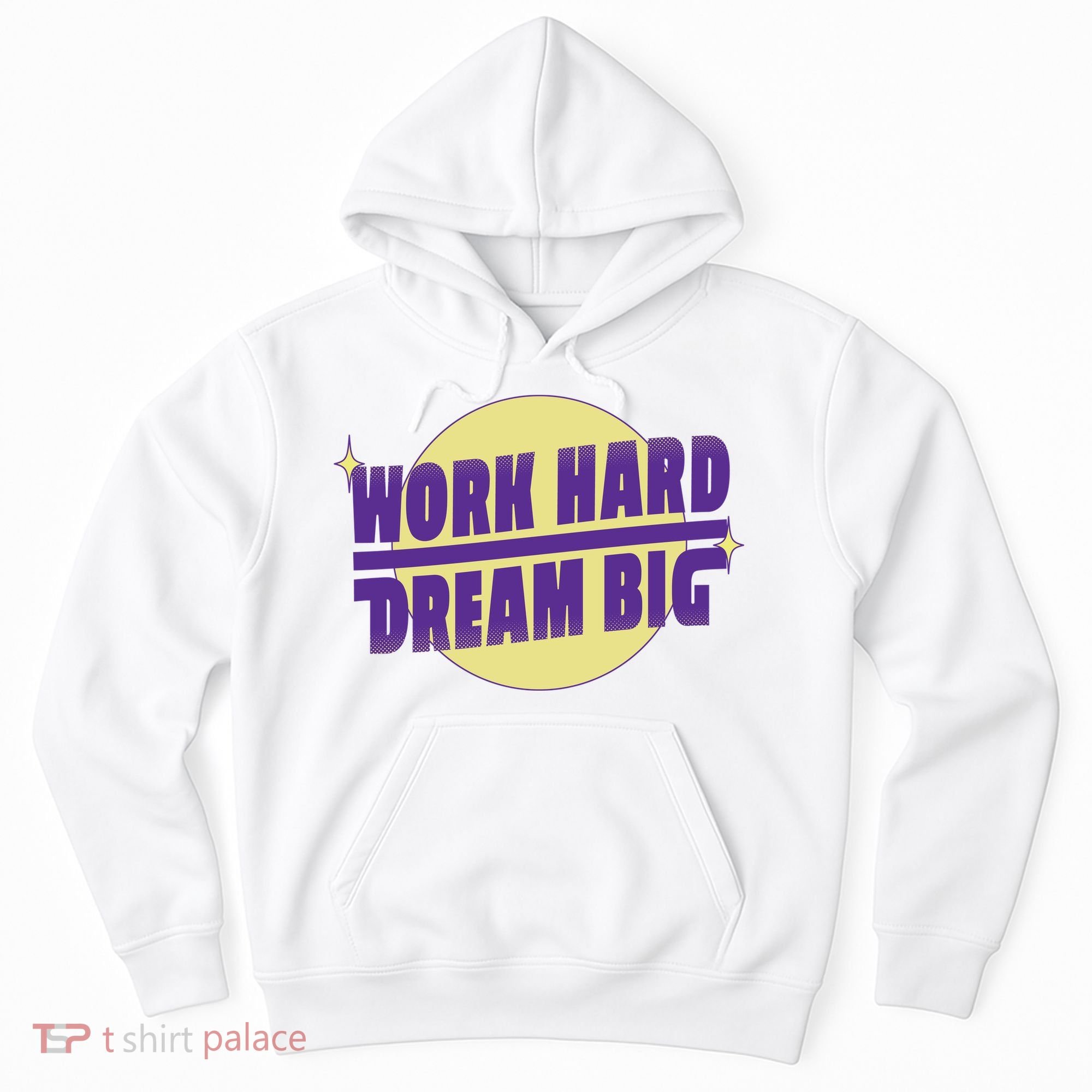 Work Hard Dream Big Hoodie