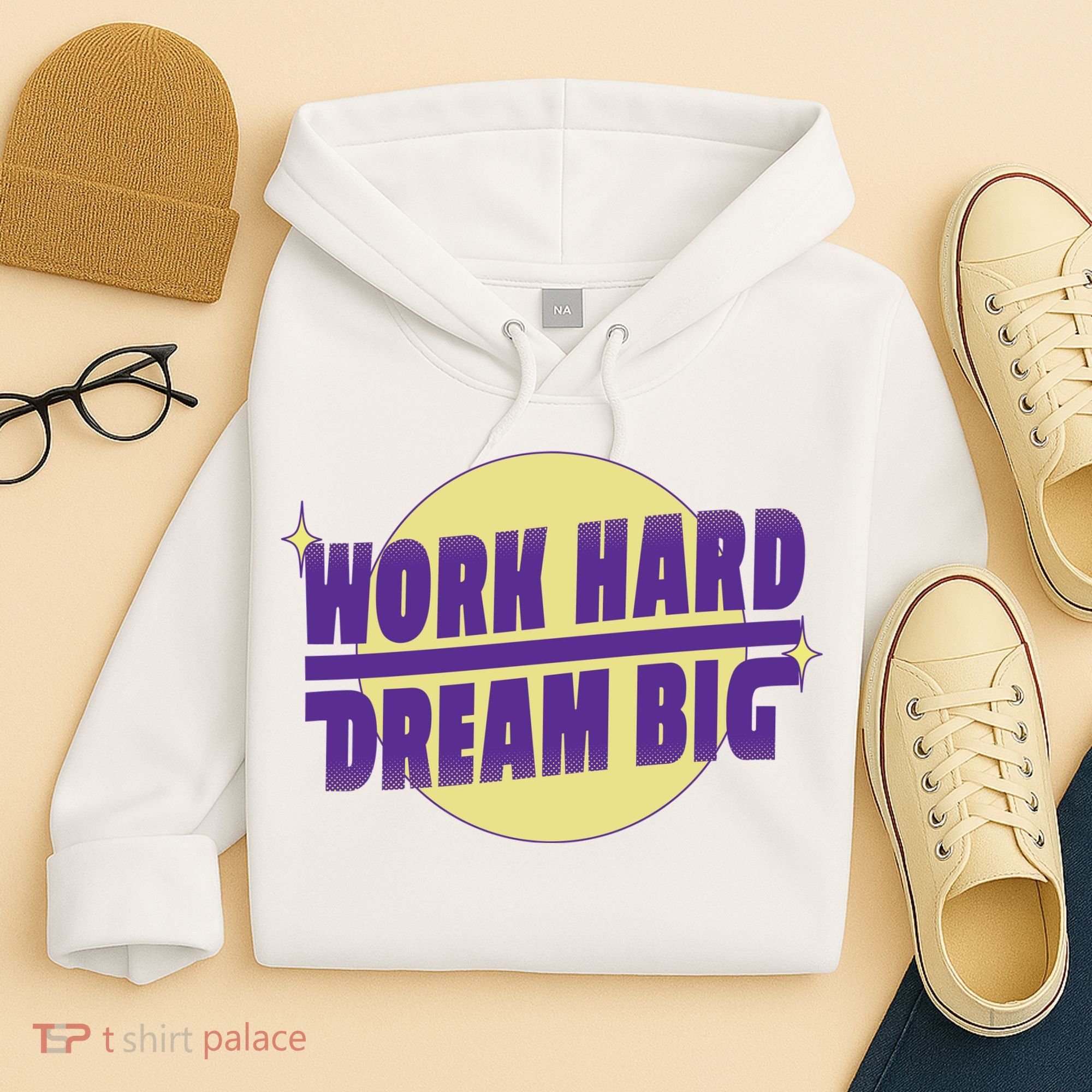 Work Hard Dream Big Hoodie