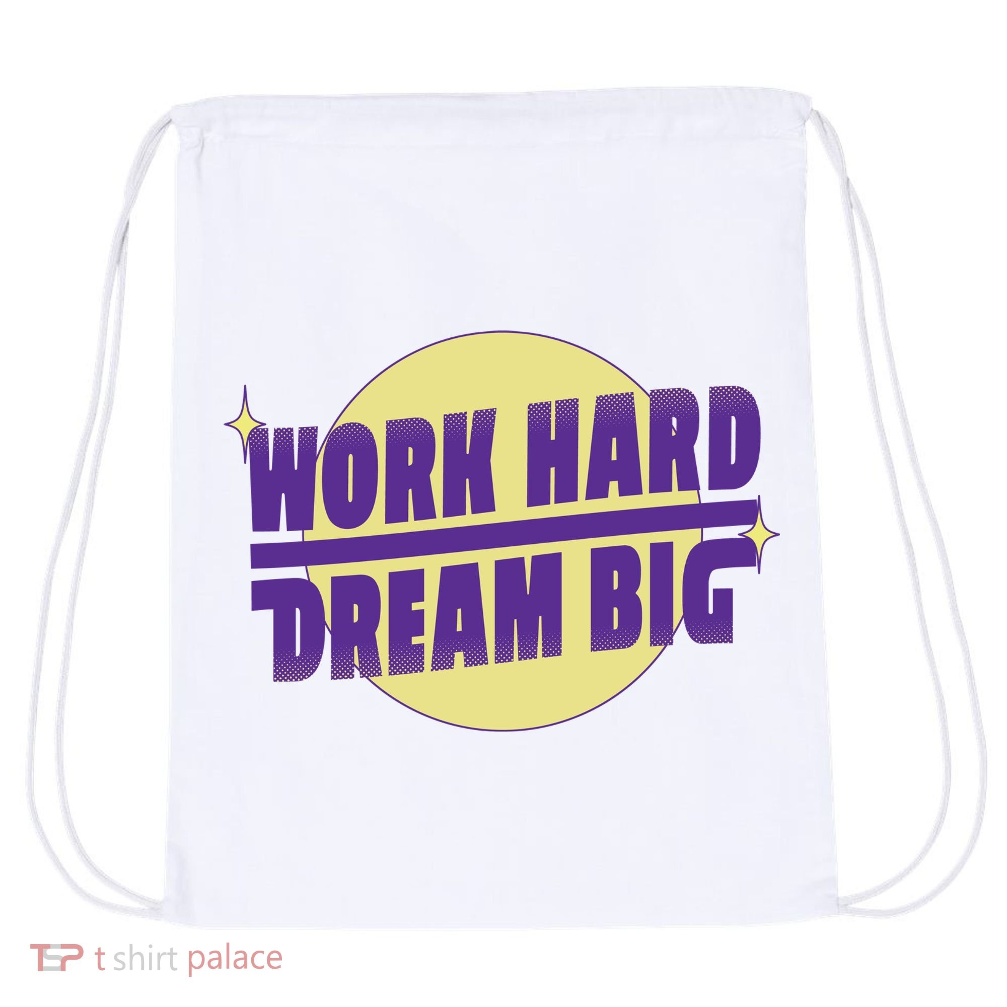 Work Hard Dream Big Drawstring Bag