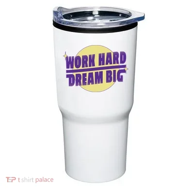 Work Hard Dream Big Tumbler