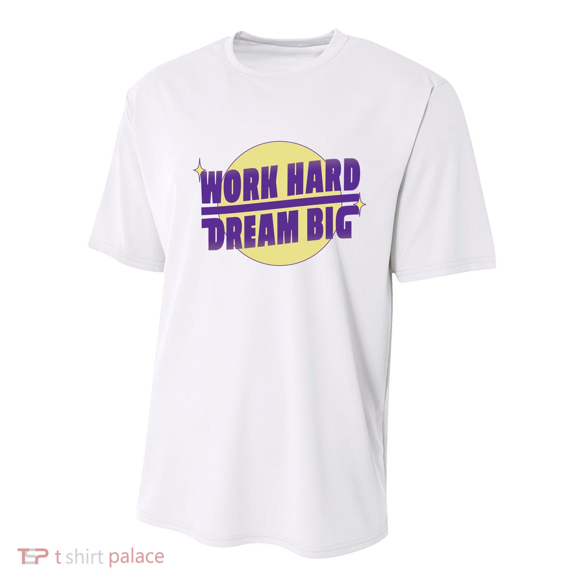 Work Hard Dream Big Youth Performance Sprint T-Shirt