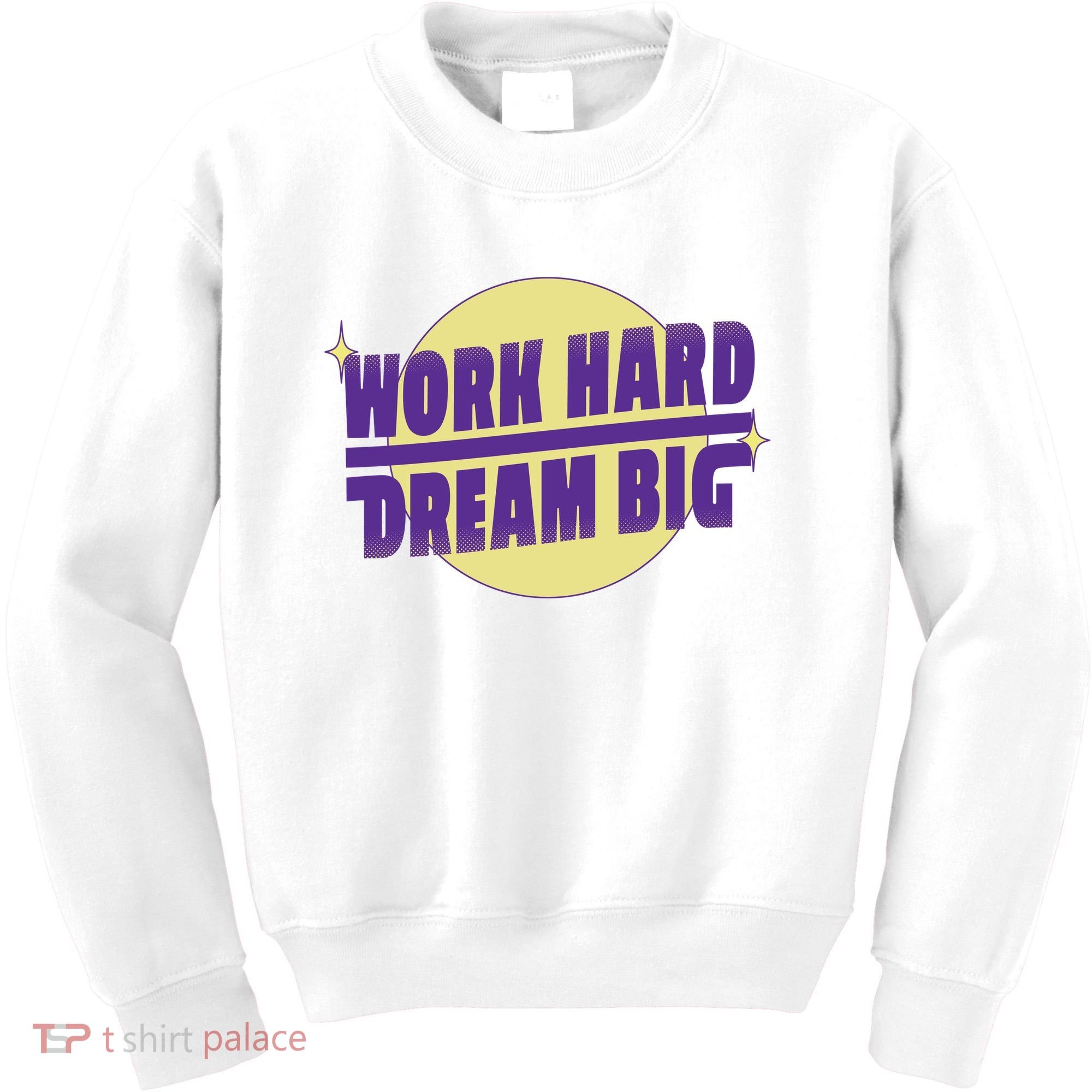 Work Hard Dream Big Kids Sweatshirt