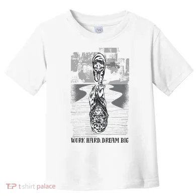 Work Hard Dream Big Tiger Toddler T-Shirt