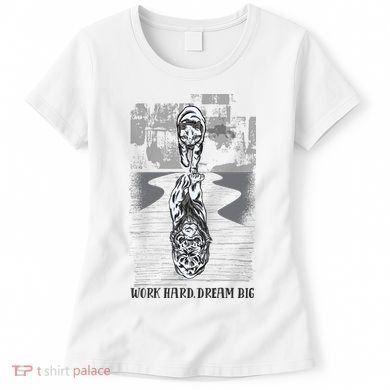 Work Hard Dream Big Tiger Women's T-Shirt