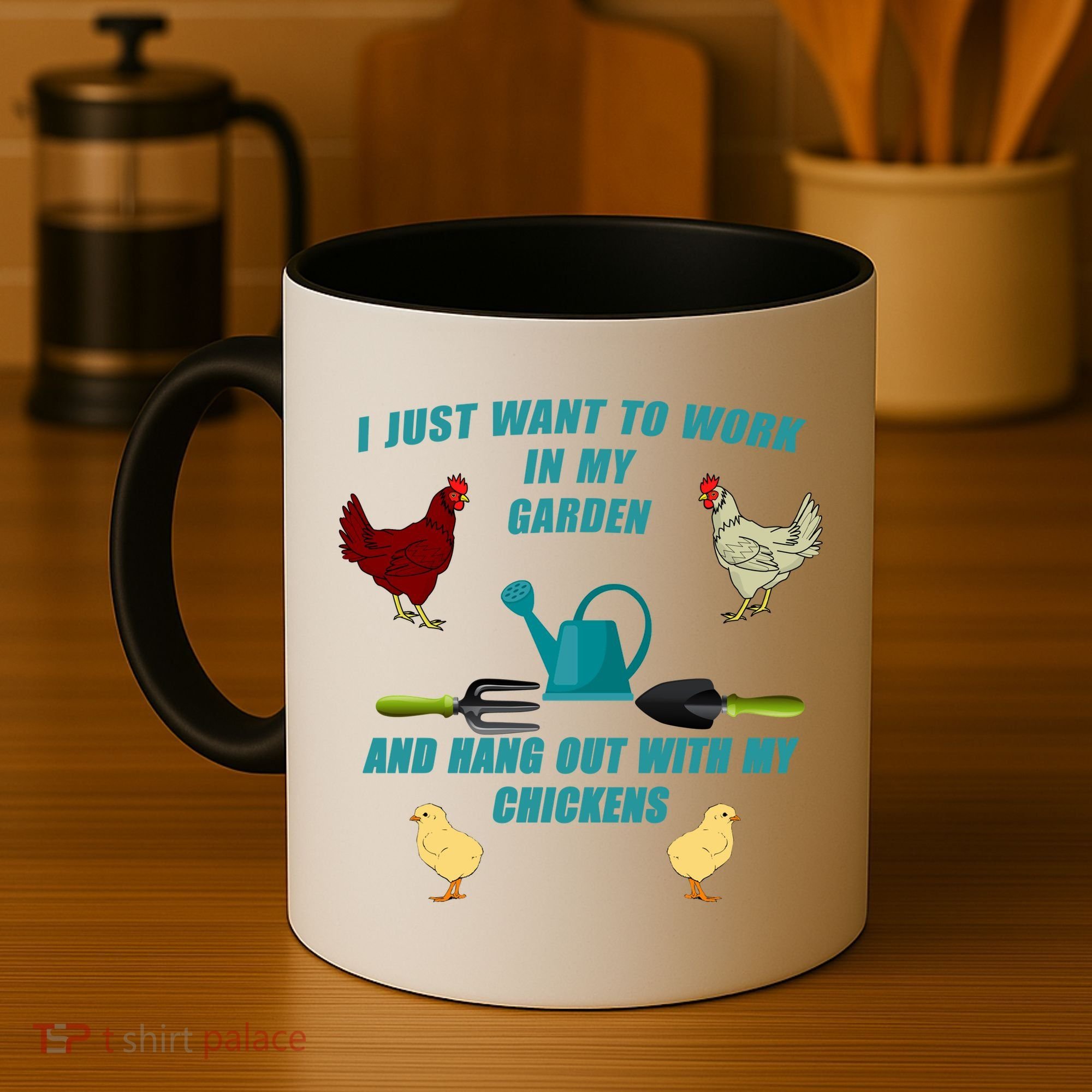 Work In My Garden Hang Out With My Chickens Coffee Mug