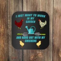 Work In My Garden Hang Out With My Chickens Coaster thumb 0