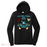 Work In My Garden Hang Out With My Chickens Women's Hoodie thumb 0