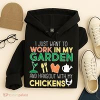 Work In My Garden Hangout With My Chickens Hoodie thumb 4