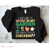 Work In My Garden Hangout With My Chickens Sweatshirt thumb 2