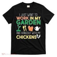 Work In My Garden Hangout With My Chickens T-Shirt thumb 0