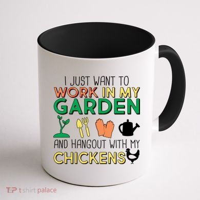 Work In My Garden Hangout With My Chickens Coffee Mug back