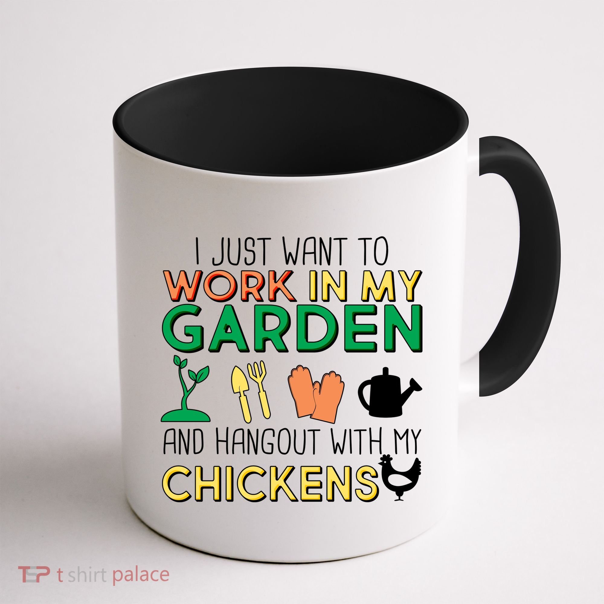 Work In My Garden Hangout With My Chickens Coffee Mug