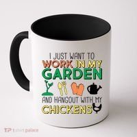 Work In My Garden Hangout With My Chickens Coffee Mug thumb 0