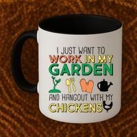 Work In My Garden Hangout With My Chickens Coffee Mug thumb 2
