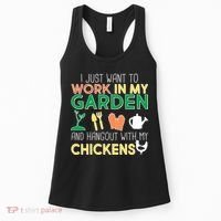 Work In My Garden Hangout With My Chickens Women's Tank Top thumb 0