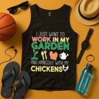 Work In My Garden Hangout With My Chickens Tank Top thumb 4