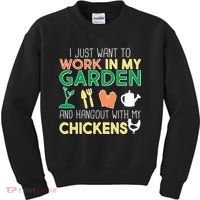 Work In My Garden Hangout With My Chickens Kids Sweatshirt thumb 0