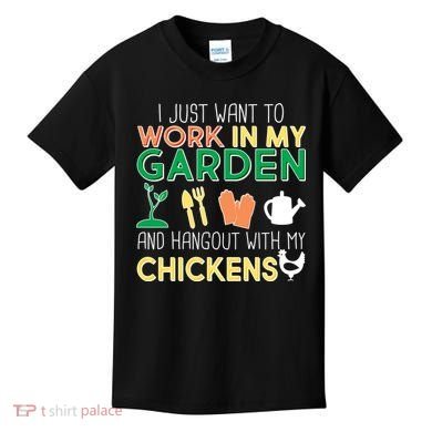 Work In My Garden Hangout With My Chickens Kids T-Shirt