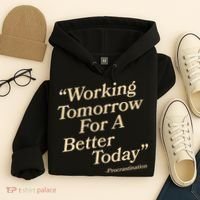 Working Tomorrow For A Better Today Procrastination Hoodie thumb 4