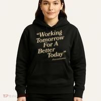 Working Tomorrow For A Better Today Procrastination Hoodie thumb 5
