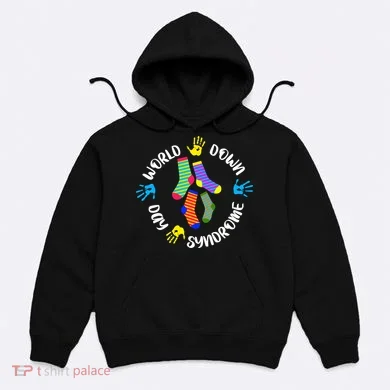 World Down Syndrome Awareness Day Hoodie