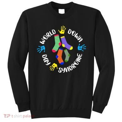 World Down Syndrome Awareness Day Sweatshirt