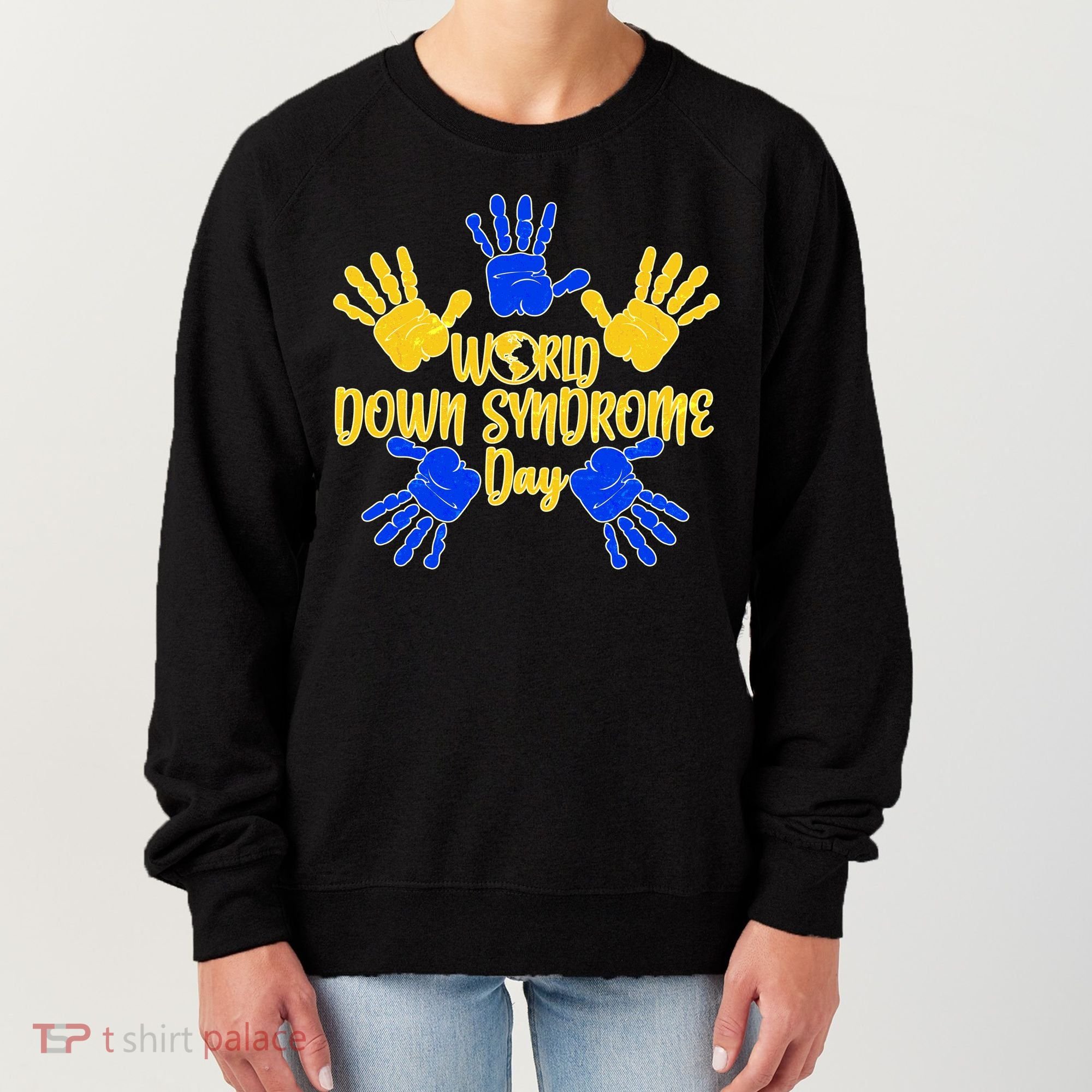 World Down Syndrome Day Women's Sweatshirt
