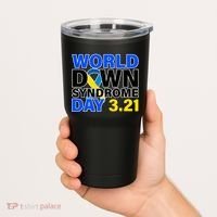 World Down Syndrome Day 3.12 Tumbler thumb 2