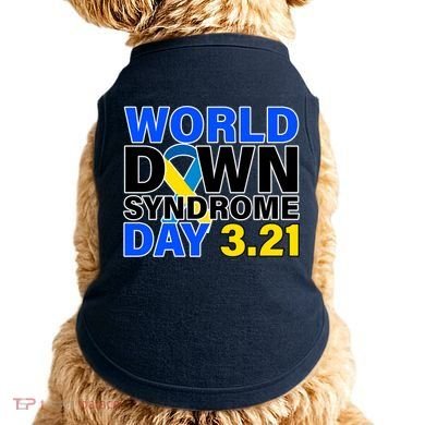 World Down Syndrome Day 3.12 Doggie Tank
