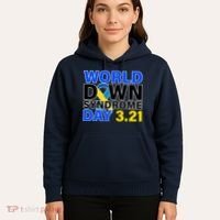 World Down Syndrome Day 3.12 Hoodie thumb 5