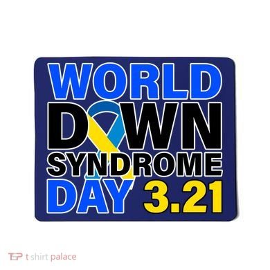World Down Syndrome Day 3.12 Mousepad
