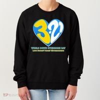 World Down Syndrome Day Love Doesn't Count Chromosomes Women's Sweatshirt thumb 0