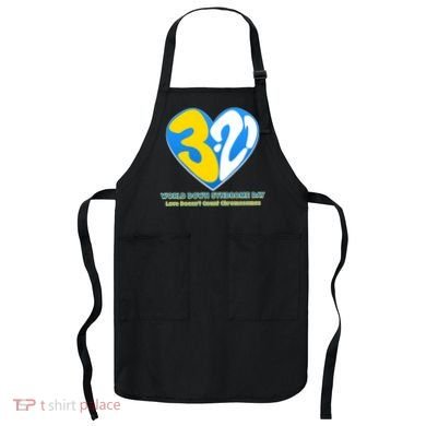World Down Syndrome Day Love Doesn't Count Chromosomes Apron