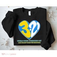 World Down Syndrome Day Love Doesn't Count Chromosomes Sweatshirt thumb 2