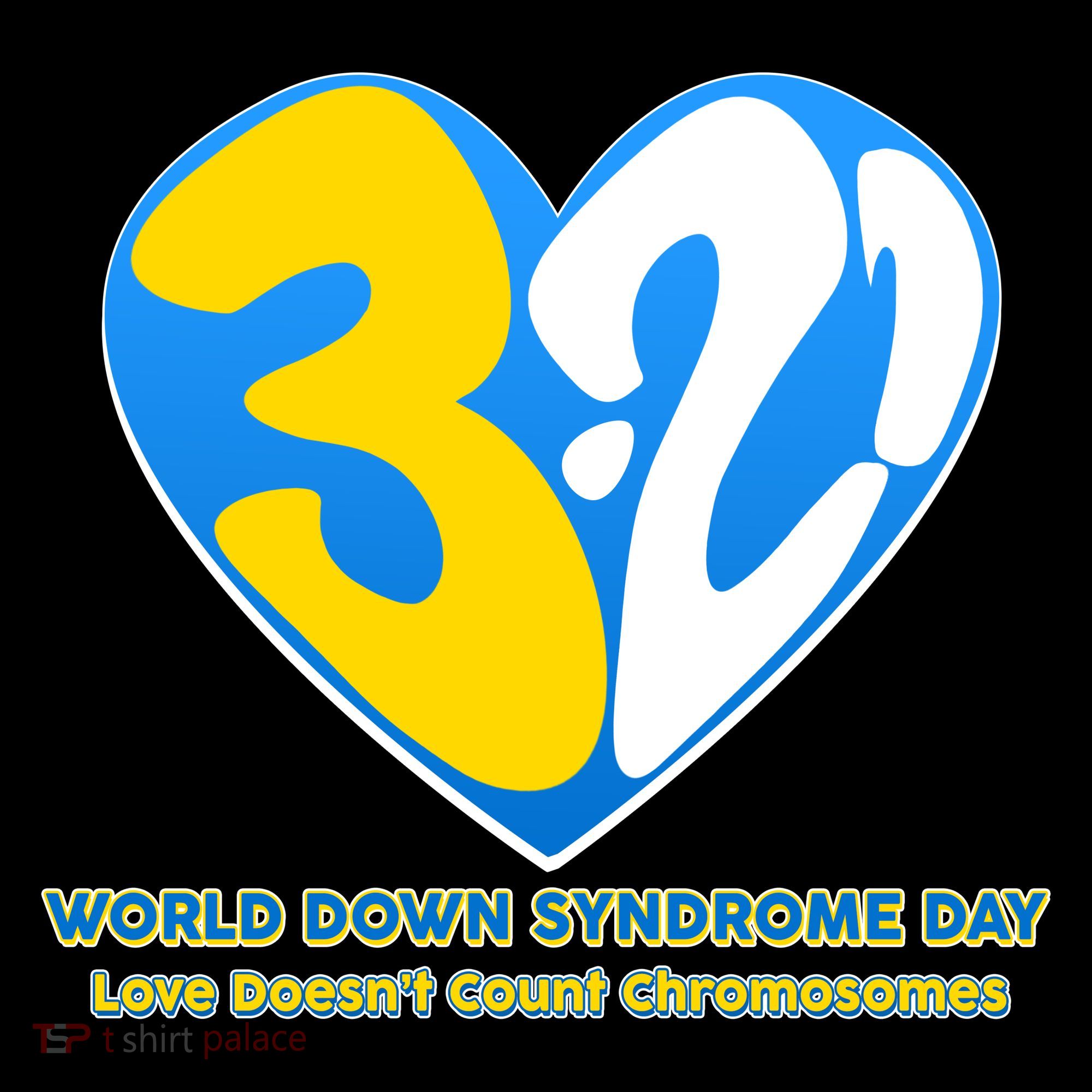 World Down Syndrome Day Love Doesn't Count Chromosomes Button