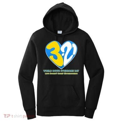 World Down Syndrome Day Love Doesn't Count Chromosomes Women's Hoodie