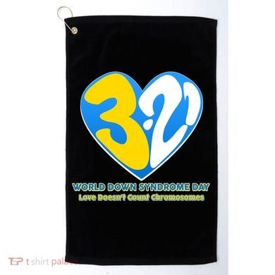 World Down Syndrome Day Love Doesn't Count Chromosomes Golf Towel