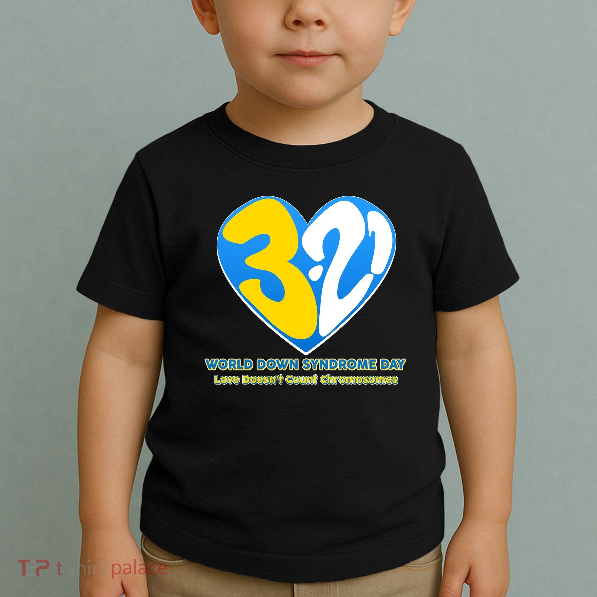 World Down Syndrome Day Love Doesn't Count Chromosomes Toddler T-Shirt