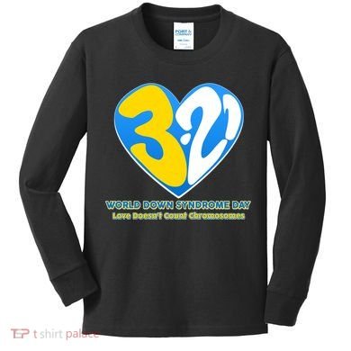 World Down Syndrome Day Love Doesn't Count Chromosomes Kids Long Sleeve Shirt