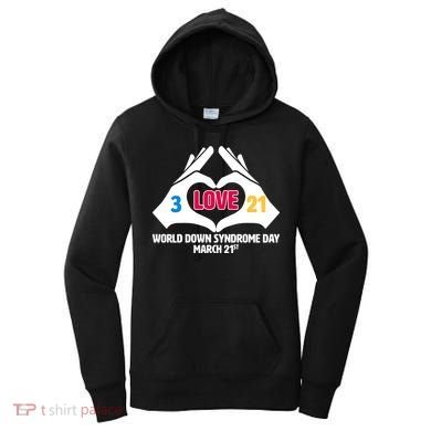 World Down Syndrome Day March 21 Women's Hoodie