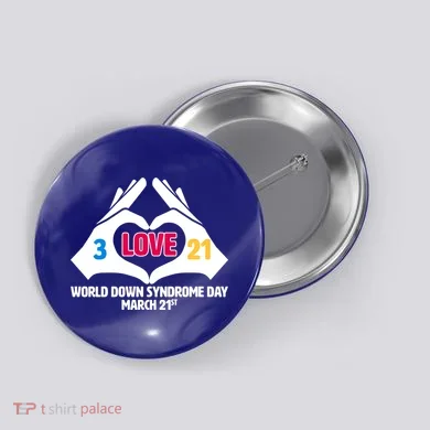 World Down Syndrome Day March 21 Button