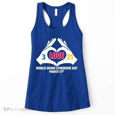 World Down Syndrome Day March 21 Women's Tank Top