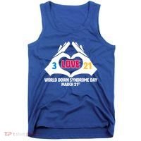 World Down Syndrome Day March 21 Tank Top thumb 0