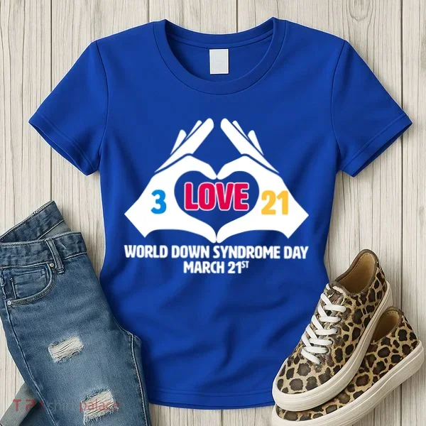 World Down Syndrome Day March 21 Women's T-Shirt